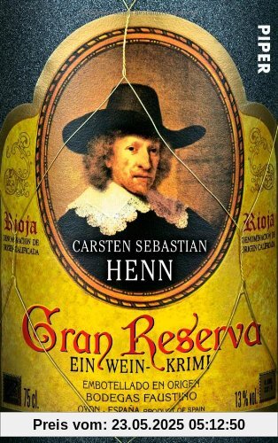 Gran Reserva: Ein Wein-Krimi Gran Reserva: Ein Wein-Krimi