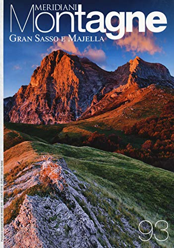 Gran Sasso e Majella (Meridiani montagne, Band 93)