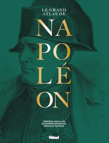 Grand Atlas de Napoléon 4e ed von GLENAT
