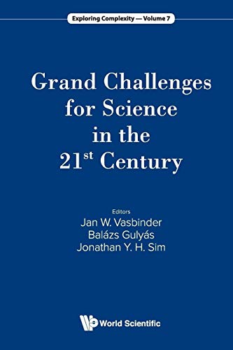 Grand Challenges For Science In The 21St Century (Exploring Complexity, Band 7)
