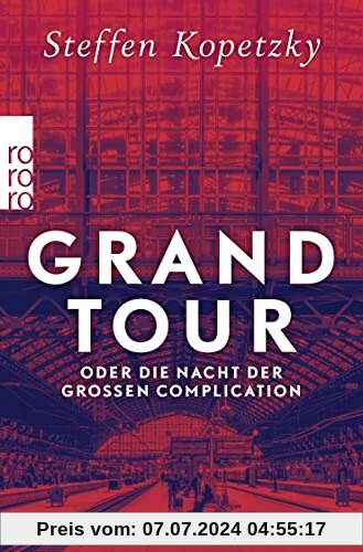 Grand Tour oder die Nacht der Großen Complication