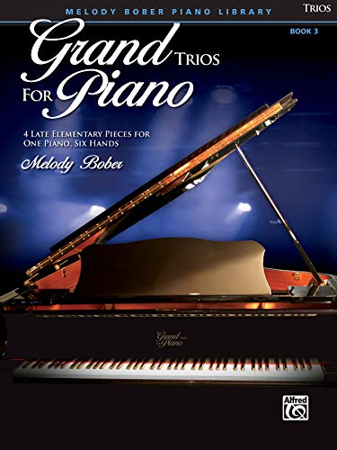 Grand Trios for Piano, Book 3: 4 Late Elementary Pieces for One Piano, Six Hands von Alfred Music