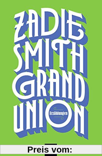 Grand Union: Erzählungen