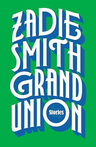 Grand Union: Stories Grand Union: Stories