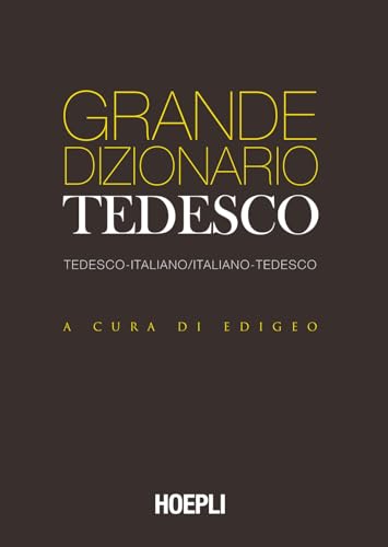 Grande dizionario tedesco. Tedesco-Italiano Italiano-Tedesco. Ediz. bilingue (Dizionari bilingue)