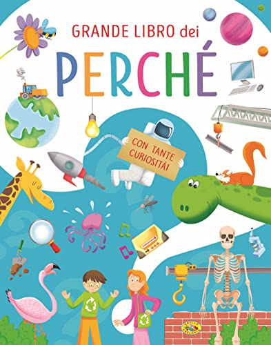 Grande libro dei perché. Ediz. a colori (Varia) von Grillo Parlante