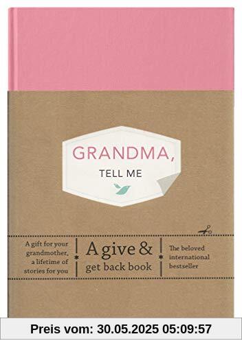 Grandma, Tell Me: A Give & Get Back Book Grandma, Tell Me: A Give & Get Back Book