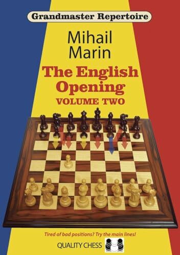 Grandmaster Repertoire 4: The English Opening vol. 2 Grandmaster Repertoire 4: The English Opening vol. 2