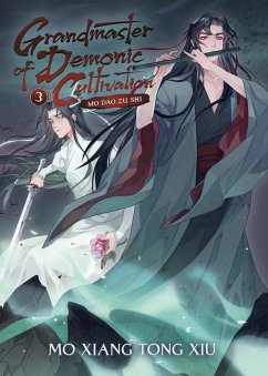 Grandmaster of Demonic Cultivation: Mo Dao Zu Shi (Novel) Vol. 3 von Seven Seas