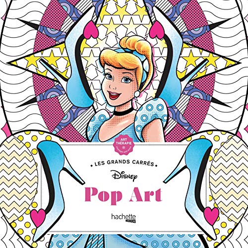 Grands carrés Disney Pop Art: Coloriages anti-stress