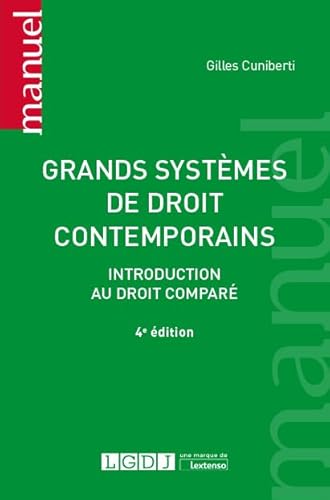 Grands systèmes de droit contemporains: Introduction au droit comparé (2019) (4e éd.) von LGDJ