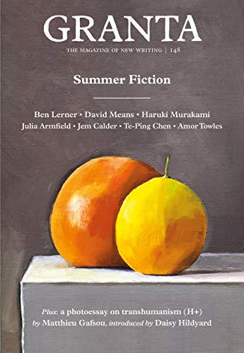 Granta 148: Summer Fiction (The Magazine of New Writing) von Granta Magazine