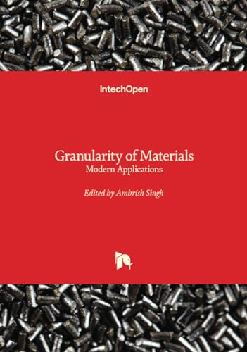 Granularity of Materials - Modern Applications von IntechOpen