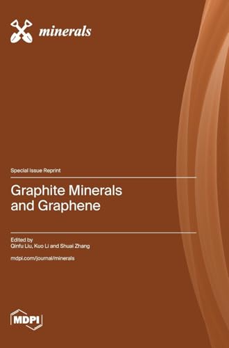 Graphite Minerals and Graphene Graphite Minerals and Graphene von MDPI AG
