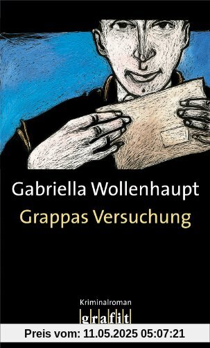 Grappas Versuchung. Kriminalroman