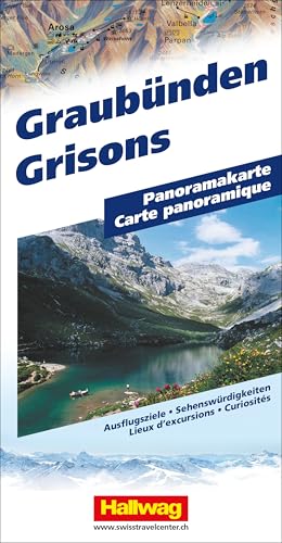 Hallwag Panoramakarte Graubünden: Faszinierende Landschaftskarte mit 3D-Darstellung von Hallwag Kümmerly+Frey