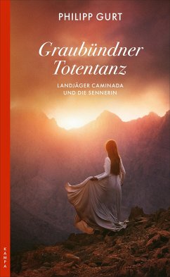 Graubündner Totentanz / Landjäger Caminada Bd.3 von Kampa Verlag