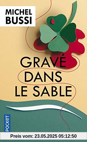 Gravé dans le sable