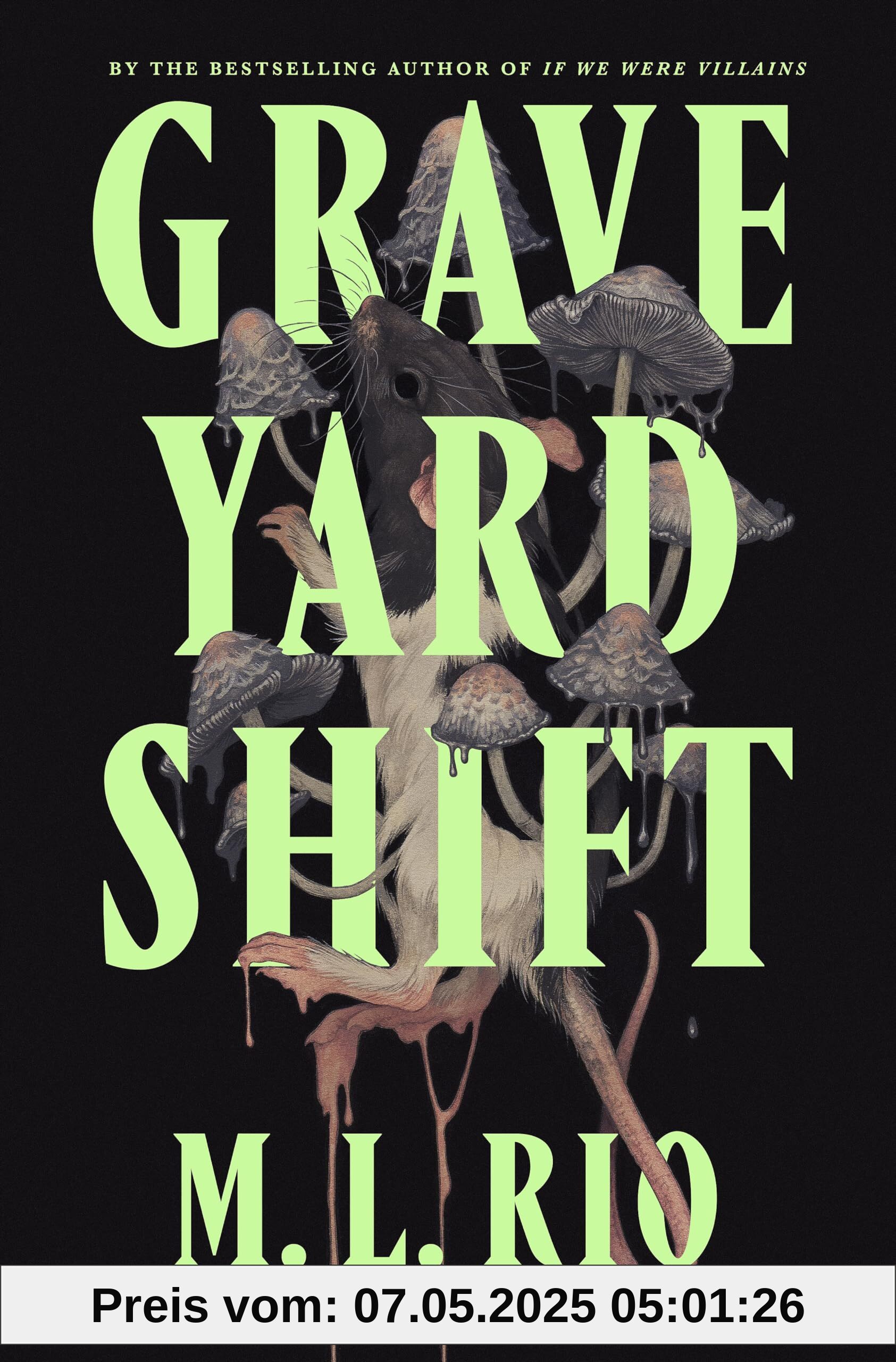 Graveyard Shift: the highly anticipated new book by the author of the BookTok sensation If We Were Villains