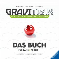 GraviTrax. Das Buch für Fans und Profis von Ravensburger Verlag