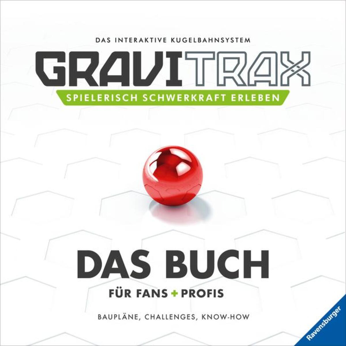 GraviTrax. Das Buch für Fans und Profis von Ravensburger Verlag