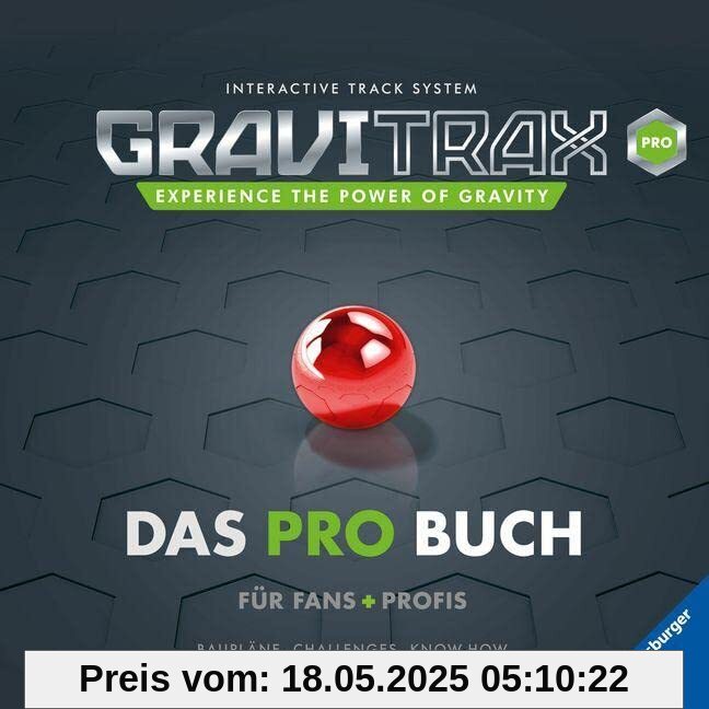 GraviTrax. Das Pro-Buch für Fans und Profis GraviTrax. Das Pro-Buch für Fans und Profis