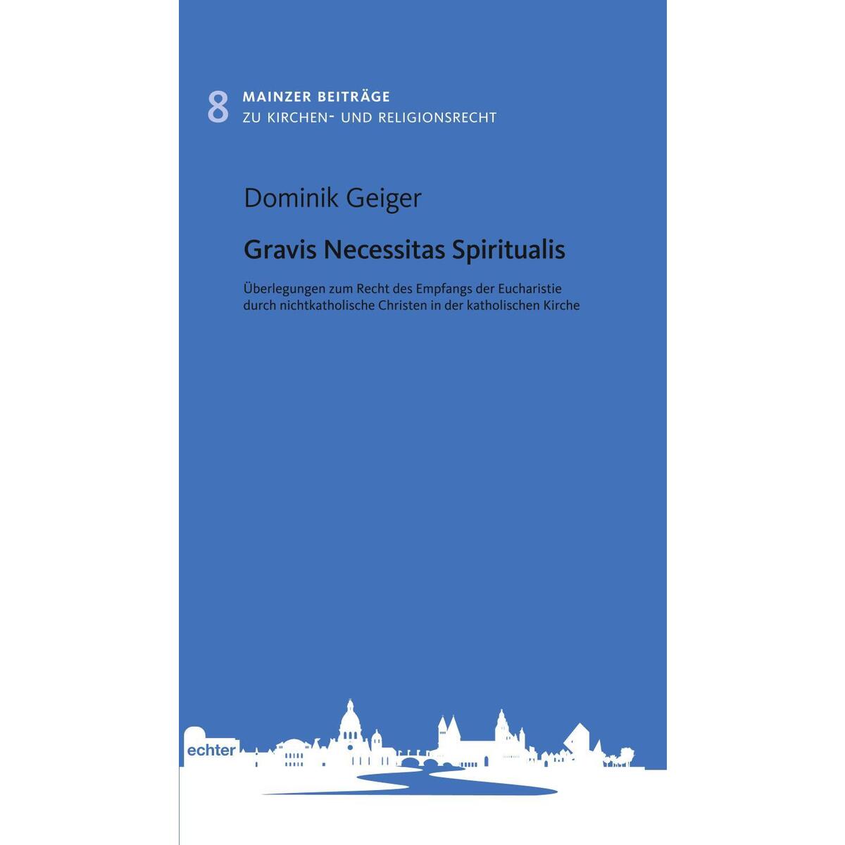 Gravis Necessitas Spiritualis Gravis Necessitas Spiritualis von Echter Verlag GmbH
