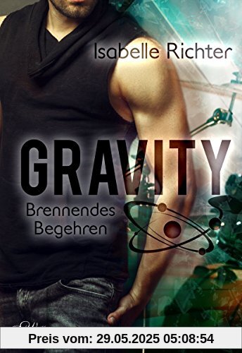 Gravity: Brennendes Begehren (Gravity Reihe)
