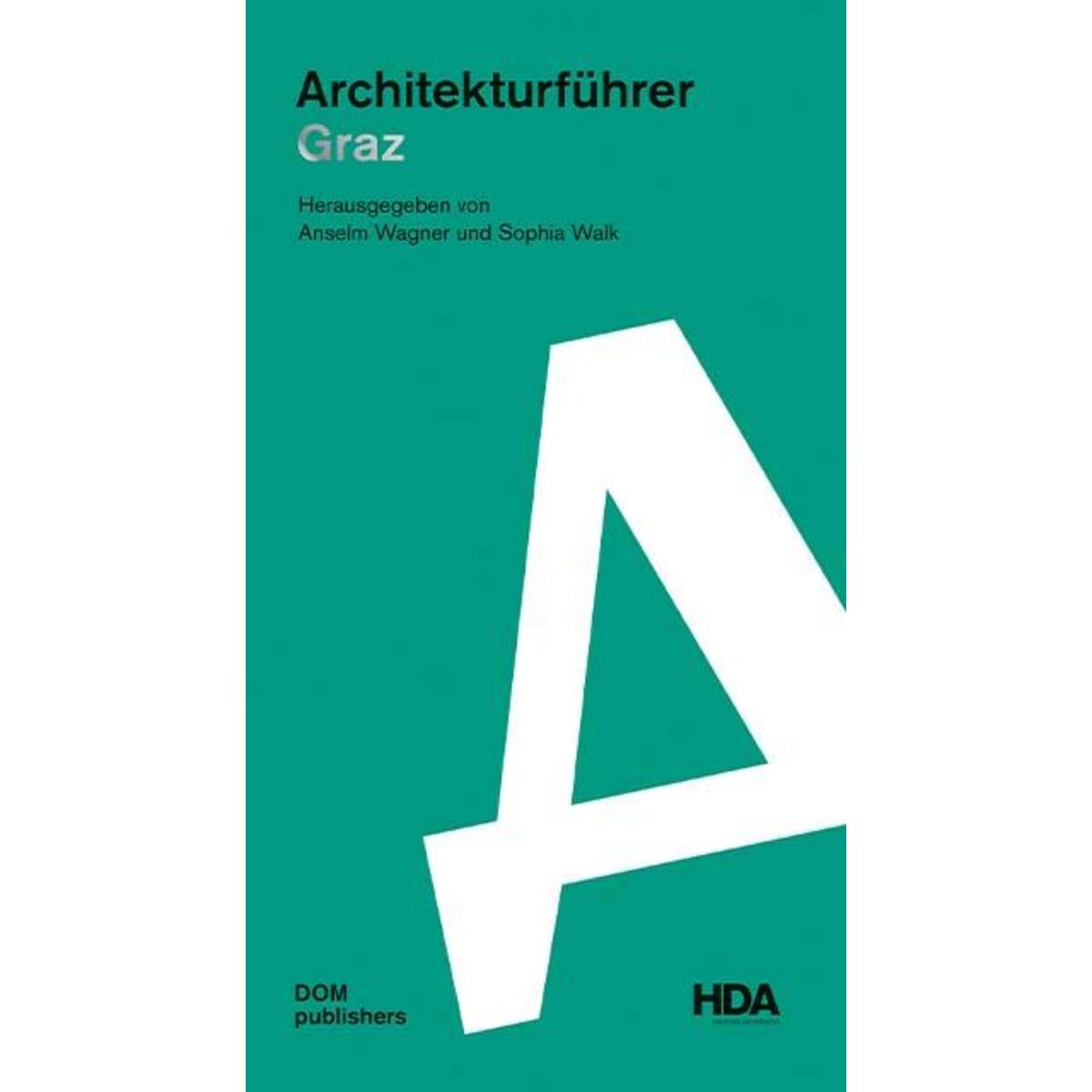 Graz. Architekturführer von DOM Publishers