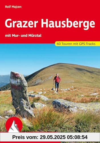 Grazer Hausberge: mit Mur- und Mürztal. 60 Touren mit GPS-Tracks (Rother Wanderführer)