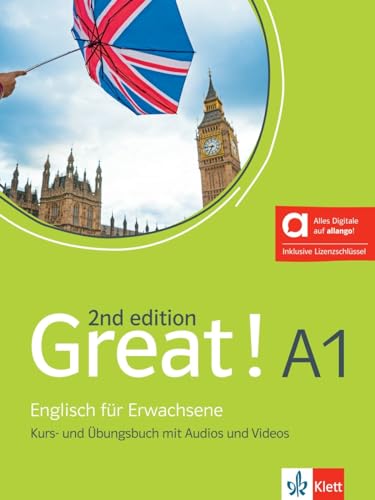 Great! A1, 2nd edition - Hybride Ausgabe allango: Englisch für Erwachsene. Kurs- und Übungsbuch mit Audios und Videos inklusive Lizenzschlüssel ... (Great! 2nd edition: Englisch für Erwachsene)