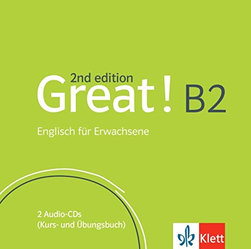 Great! B2, 2nd edition: Englisch für Erwachsene. 2 Audio-CDs (Great! 2nd edition: Englisch für Erwachsene)