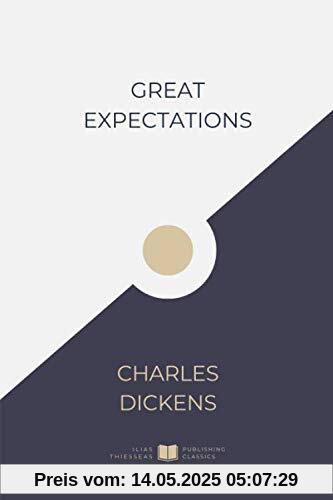 Great Expectations (IliasClassics Edition) (Charles Dickens, Band 3)