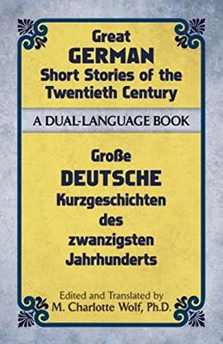Great German Short Stories of the Twentieth Century: A Dual-Language Book (Dover Dual Language German) von Dover Publications Inc.