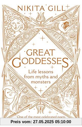 Great Goddesses: Life lessons from myths and monsters Great Goddesses: Life lessons from myths and monsters
