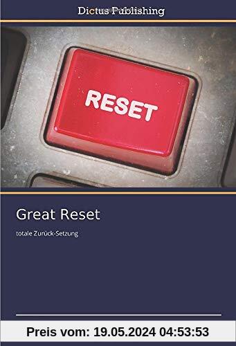 Great Reset: totale Zurück-Setzung