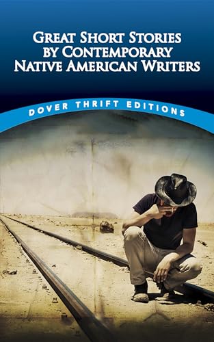 Great Short Stories by Contemporary Native American Writers (Dover Thrift Editions) von Dover Publications