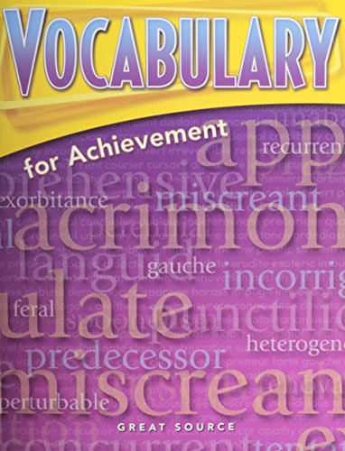 Great Source Vocabulary for Achievement: Student Edition Grade 10 Fourth Course 2006