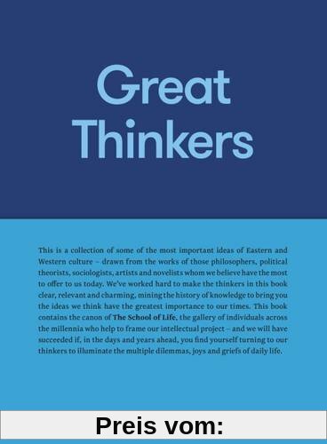 Great Thinkers: Simple Tools from 60 Great Thinkers to Improve Your Life Today (School of Life)