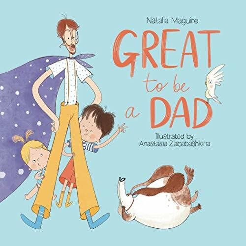 Great To Be a Dad