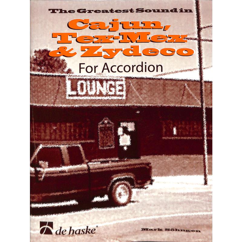 Greatest sound in Cajun Tex Mex + Zydeco