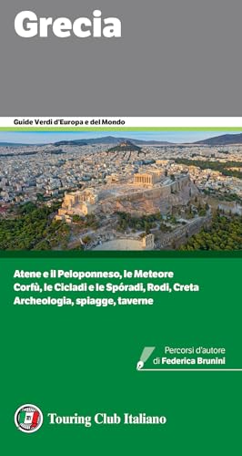 Grecia (Guide verdi d'Europa e del mondo) von Touring