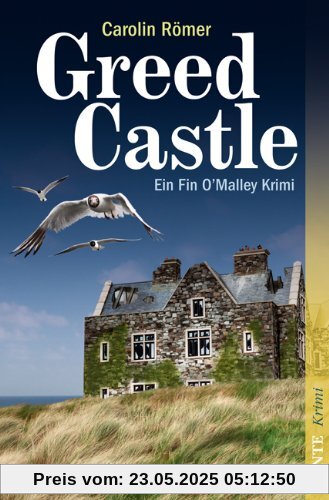 Greed Castle: Ein Fin O'Malley Krimi