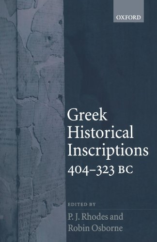 Greek Historical Inscriptions, 404-323 B.C. von Oxford University Press
