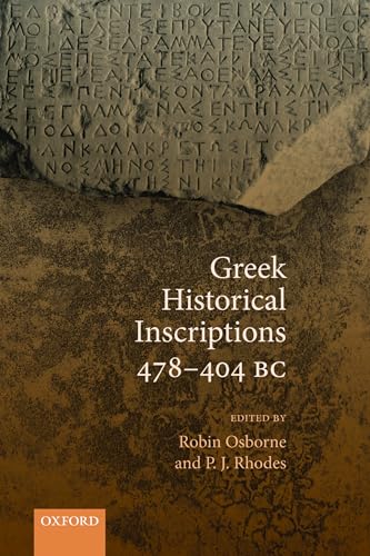 Greek Historical Inscriptions 478-404 BC von Oxford University Press, USA
