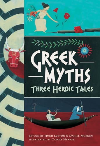 Greek Myths: Three Heroic Tales: 1 von Barefoot Books