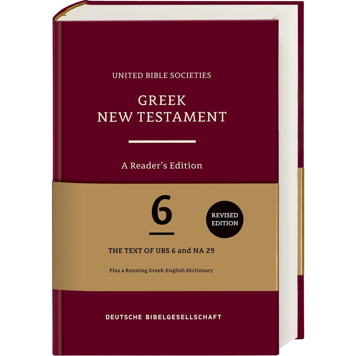 Greek New Testament GNT6. A Reader&#039;s Edition von Deutsche Bibelges.