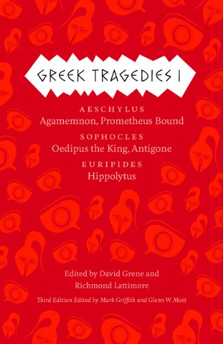 Greek Tragedies 1: Aeschylus: Agamemnon, Prometheus Bound; Sophocles: Oedipus the King, Antigone; Euripides: Hippolytus (Complete Greek Tragedies) von University of Chicago Press