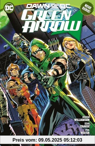 Green Arrow: Bd. 1: Wiedervereinigung Green Arrow: Bd. 1: Wiedervereinigung