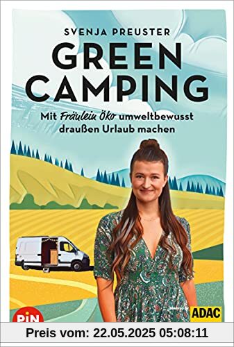 Green Camping: Mit Fräulein Öko umweltbewusst draussen Urlaub machen